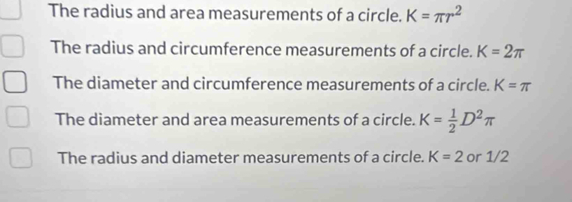 Solved: The radius and area measurements of a circle. K=π r^2 The ...
