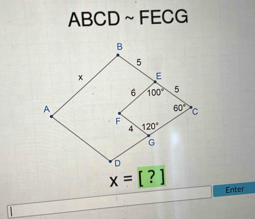 AB( CDsim FECG
x=[?]
Enter