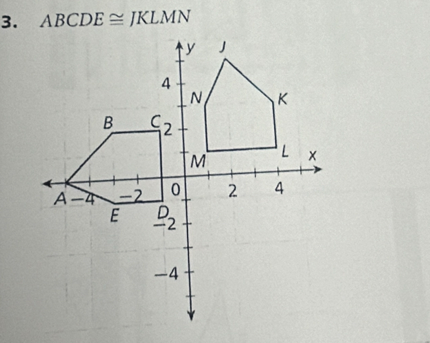 ABCDE≌ JKLMN