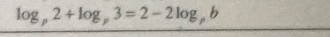 log _p2+log _p3=2-2log _pb