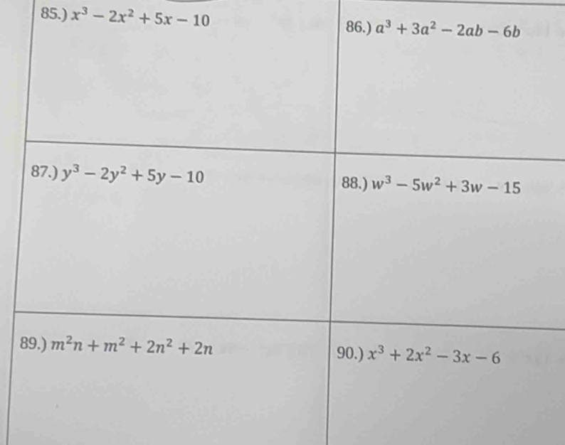 85.) x^3-2x^2+5x-10
8