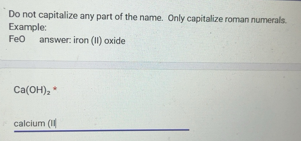 Solved: Do not capitalize any part of the name. Only capitalize roman ...