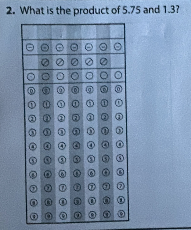 What is the product of 5.75 and 1.3?