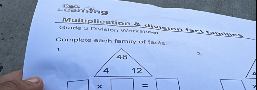 earning 
Multiplication & division fact families 
Grade 3 Division Worksheet 
Complete each family of facts. 
1. 
2. 
x 
=