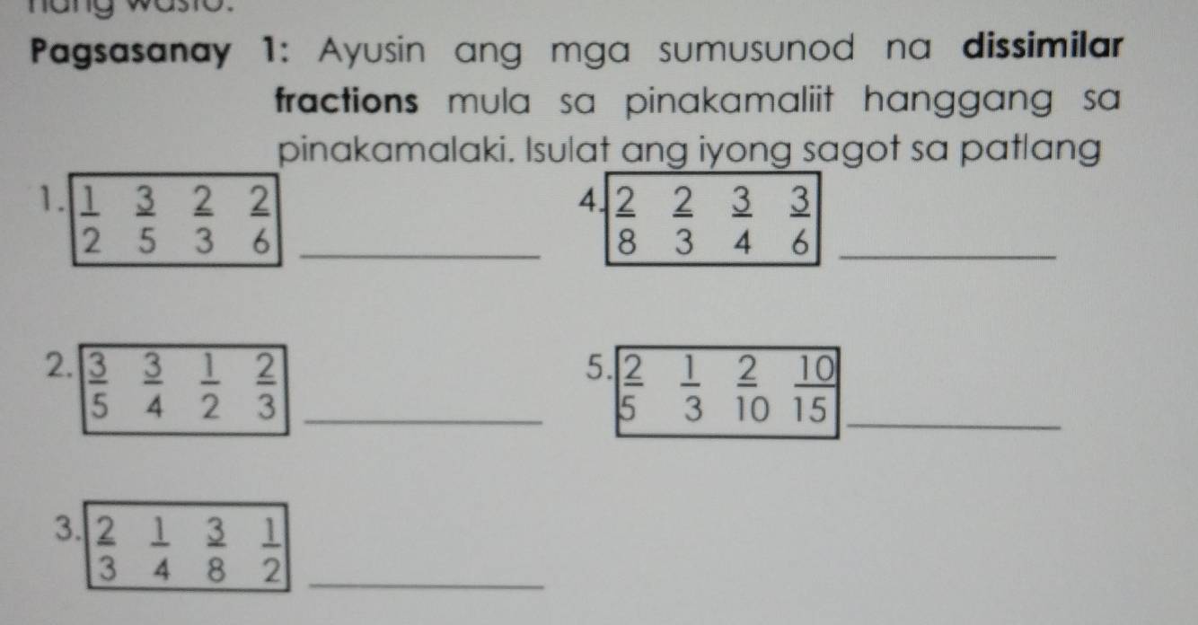 Solved: hang wasto. Pagsasanay 1: Ayusin ang mga sumusunod na ...