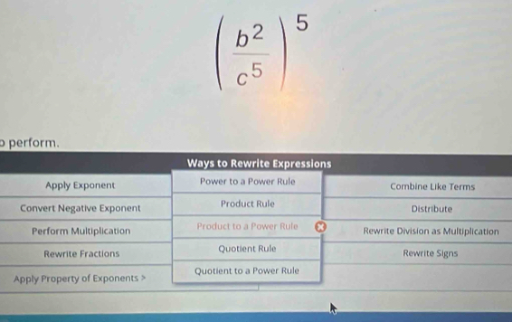 ( b^2/c^5 )^5
perform.