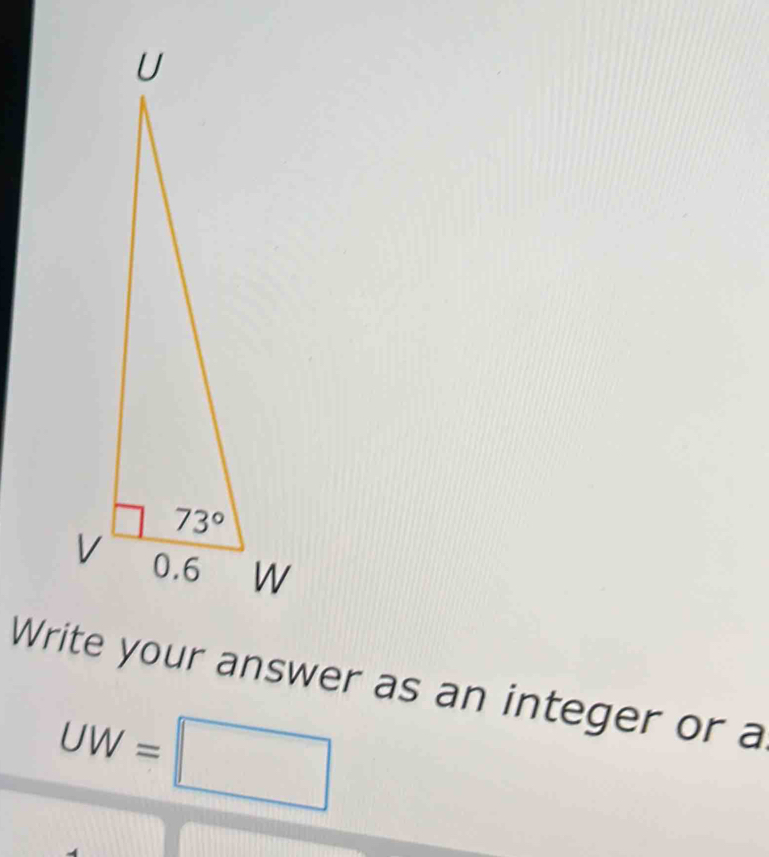 Write your answer as an integer or a
UW=□