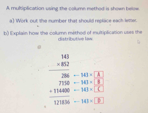 Solved: A multiplication using the column method is shown below. a ...