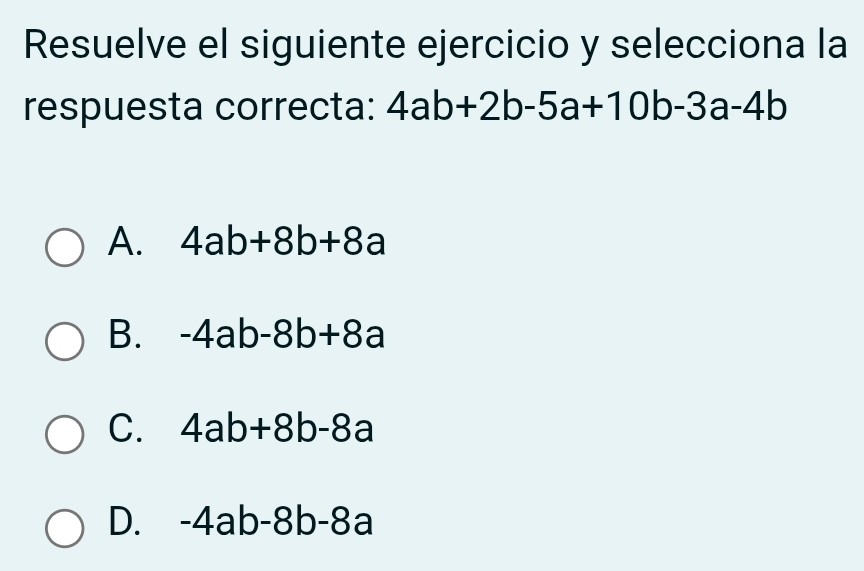 Resuelto:Resuelve el siguiente ejercicio y selecciona la respuesta ...