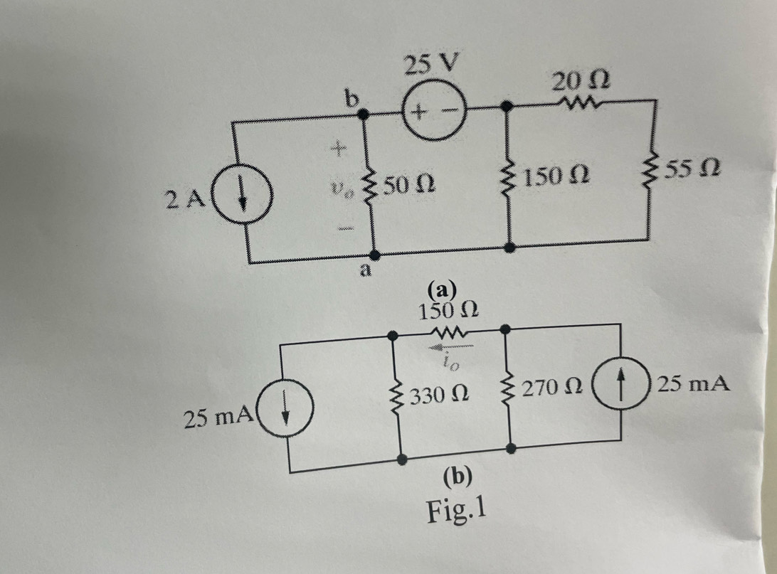 (a)
150Ω
25 mA 330 Ω 270Ω 25 mA
(b)
Fig.1