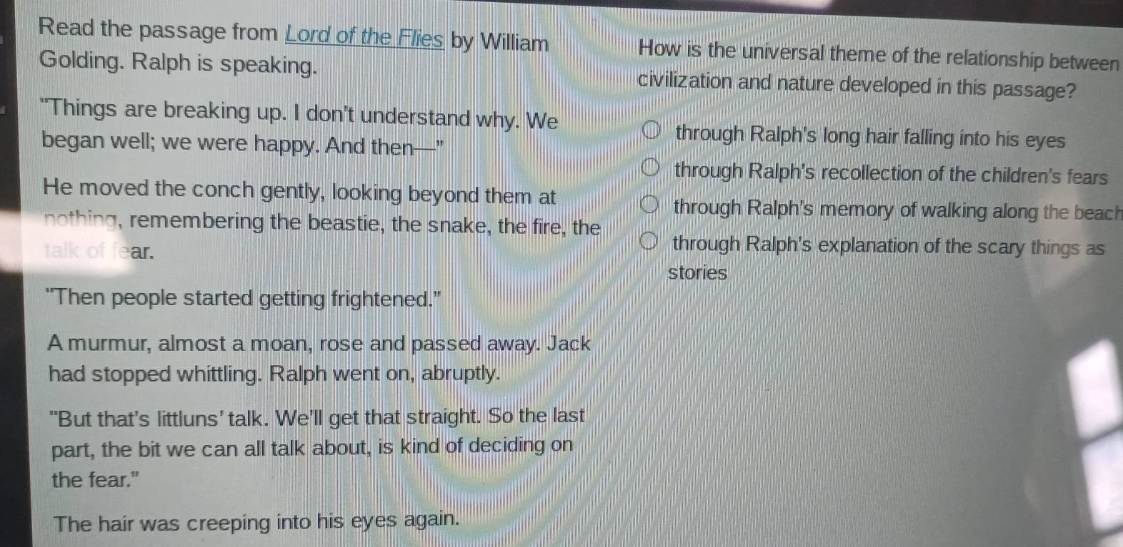 Solved: Read the passage from Lord of the Flies by William How is the ...