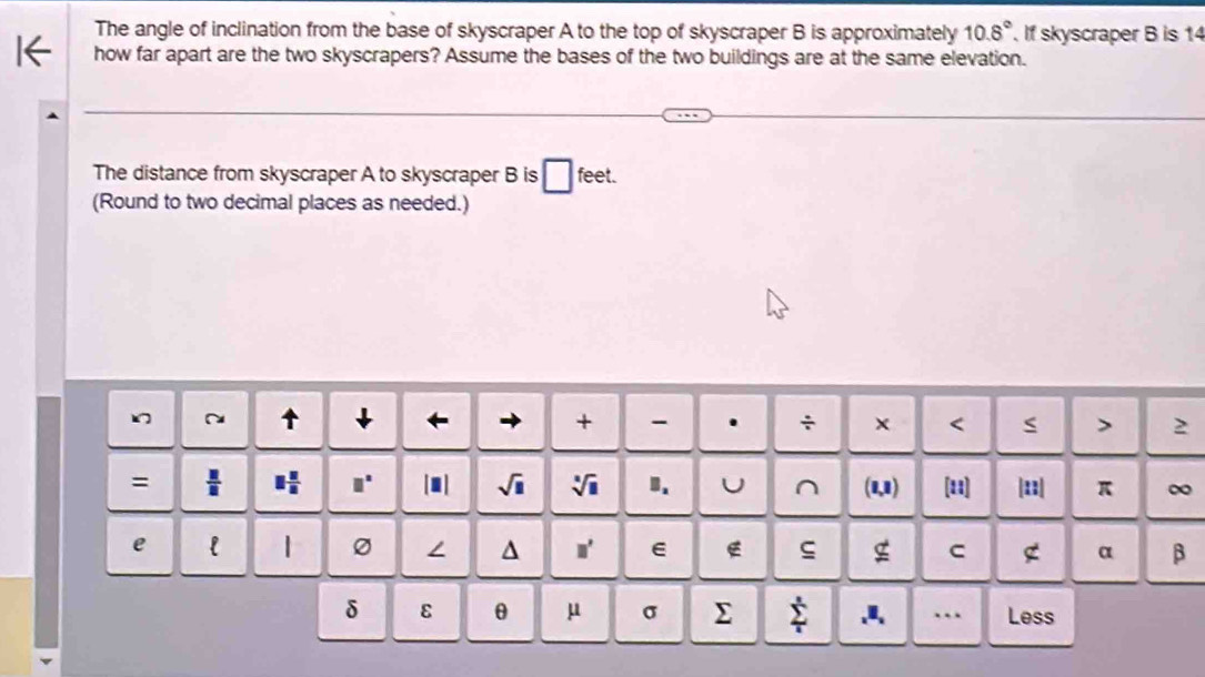 Solved: The angle of inclination from the base of skyscraper A to the ...