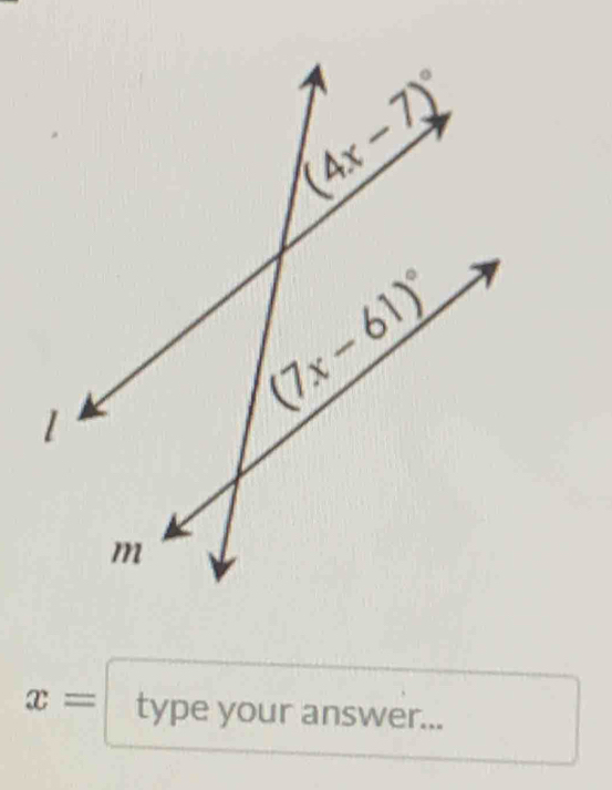 x= type your answer...