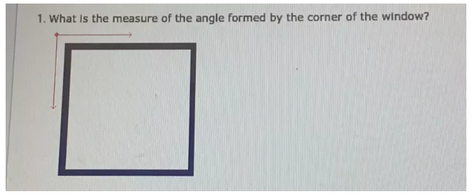 What is the measure of the angle formed by the corner of the window?