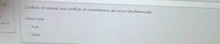 Solved: Conflicts of interest and conflicts of commitment can occur ...