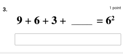 9+6+3+
=6^2