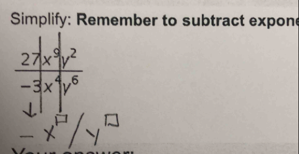 Simplify: Remember to subtract expone