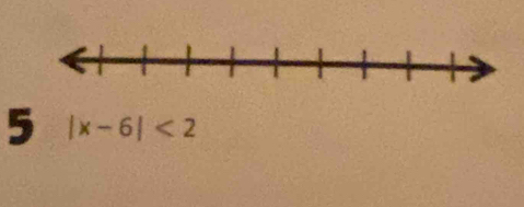 5 |x-6|<2</tex>