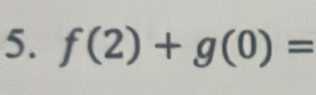 f(2)+g(0)=