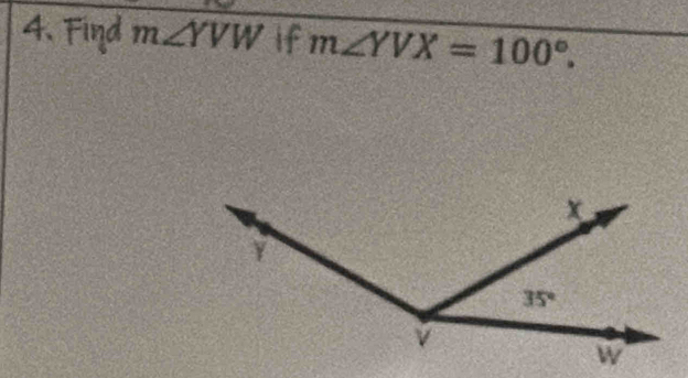 Find m∠ YVW if m∠ YVX=100°.