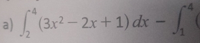 ∈t _2^(4(3x^2)-2x+1)dx-∈t _1^4