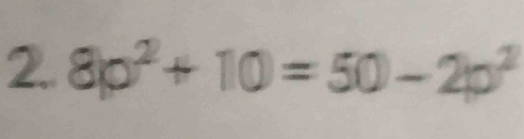 8b^2+10=50-2b^2