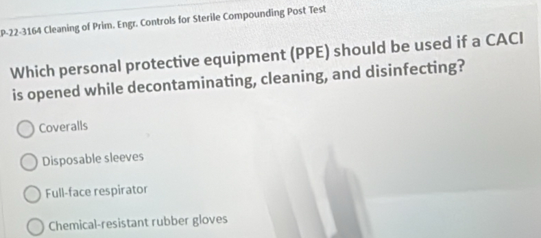 Solved: P-22-3164 Cleaning of Prim. Engr. Controls for Sterile ...