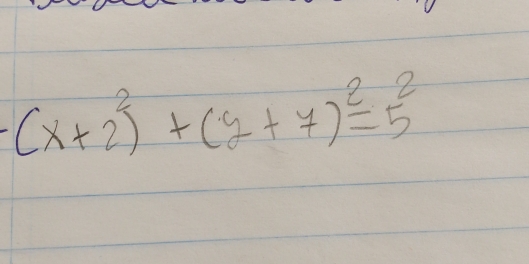 (x+2)^2+(y+7)^2=5^2