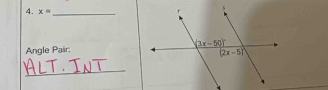 x= _ 
Angle Pair:
_