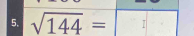 sqrt(144)= r| ^circ 