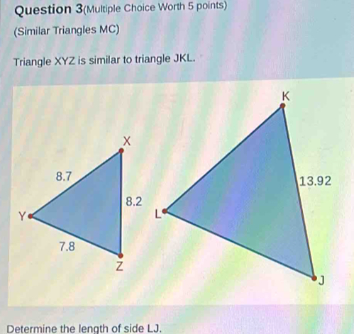 Solved: Question 3(Multiple Choice Worth 5 points) (Similar Triangles ...
