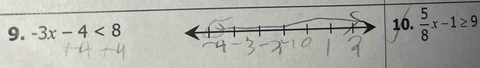 -3x-4<8</tex> 
10.  5/8 x-1≥ 9