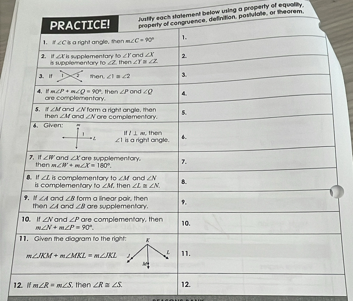 ment below using a property of equality,
stulate, or theorem.
1