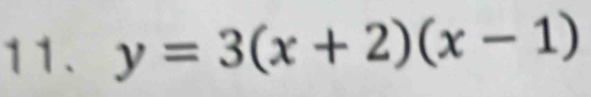 y=3(x+2)(x-1)