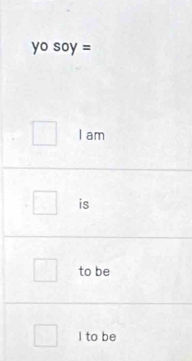 yosoy=
I am
is
to be
I to be