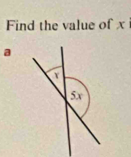 Find the value of x
a