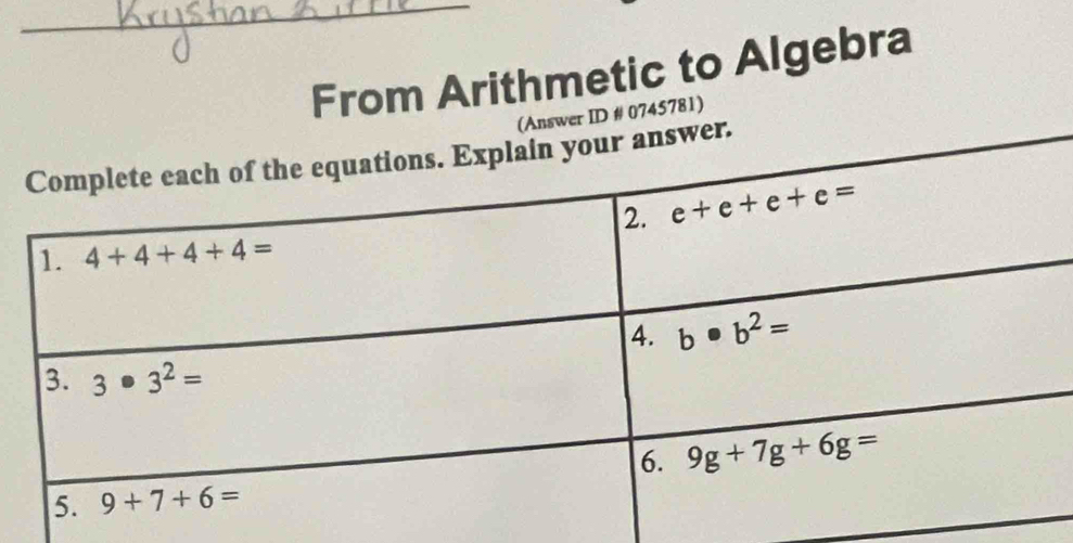 From Arithmetic to Algebra
wer ID # 0745781)