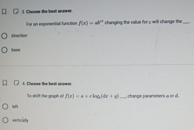 Solved: Choose the best answer. For an exponential function f(x)=ab^(cx ...