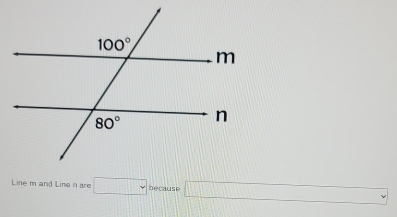 Line m and Line n are □ n é cause □