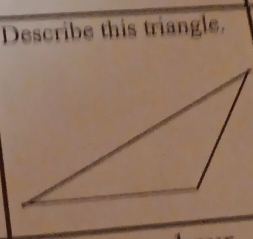 Describe this triangle.