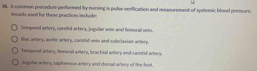 Solved: A common procedure performed by nursing is pulse verification ...