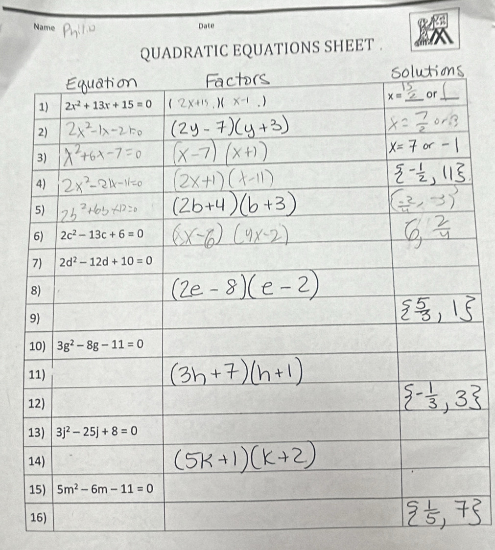 Name Date
QUADRATIC EQUATIONS SHEET .