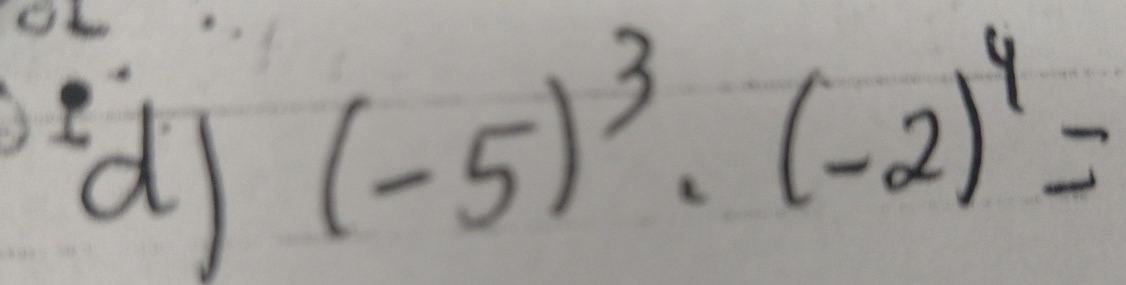 (-5)^3· (-2)^4=