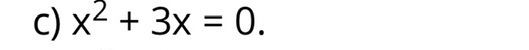 x^2+3x=0.