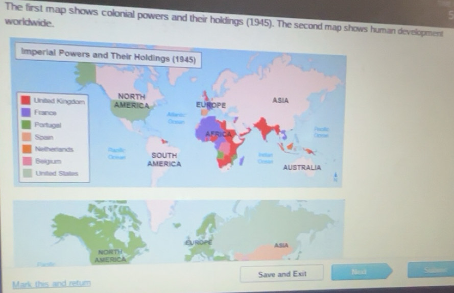 Solved: The first map shows colonial powers and their holdings (1945 ...