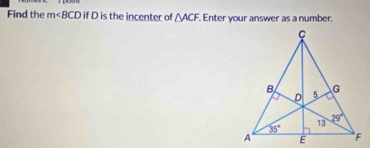 Lbom
Find the m if D is the incenter of △ ACF.. Enter your answer as a number.