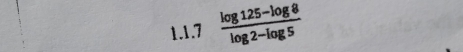  (log 125-log 8)/log 2-log 5 