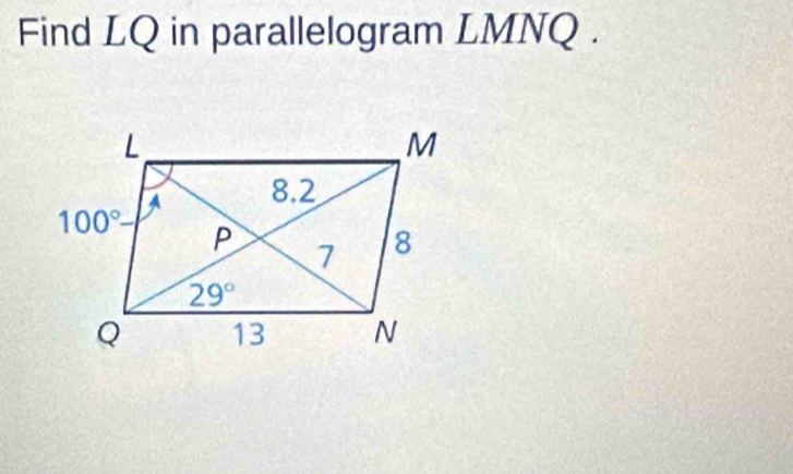 Find LQ in parallelogram LMNQ .