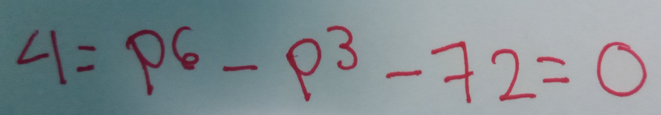 4=p^6-p^3-72=0