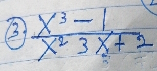 3  (x^3-1)/x^23x+2 